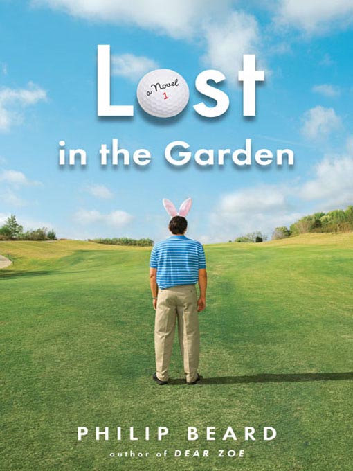 Title details for Lost in the Garden by Philip Beard - Available